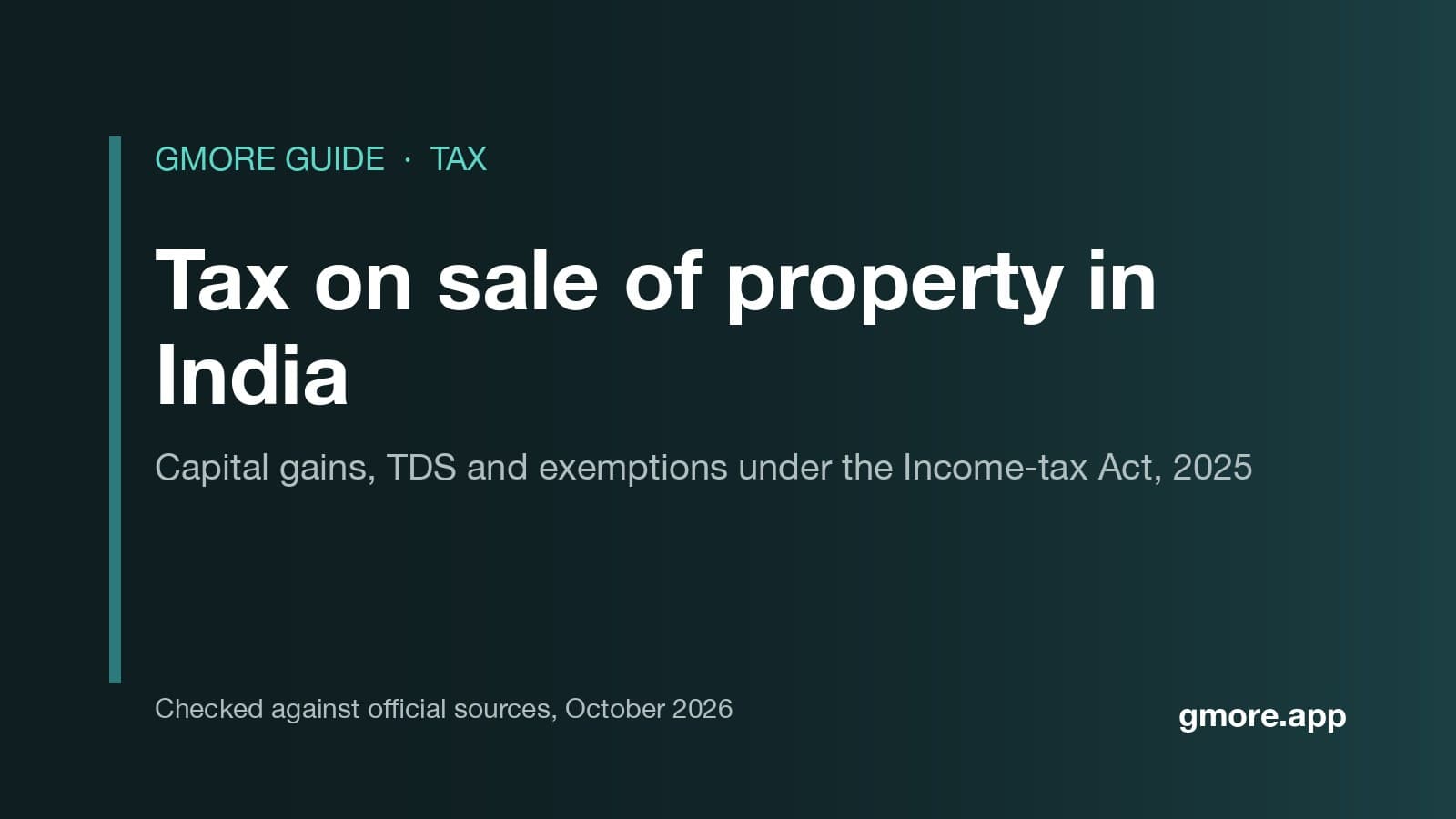 Tax on sale of property in India: capital gains, TDS and exemptions under the Income-tax Act, 2025